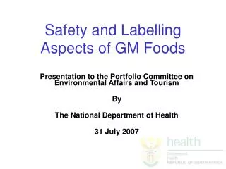 Safety and Labelling Aspects of GM Foods