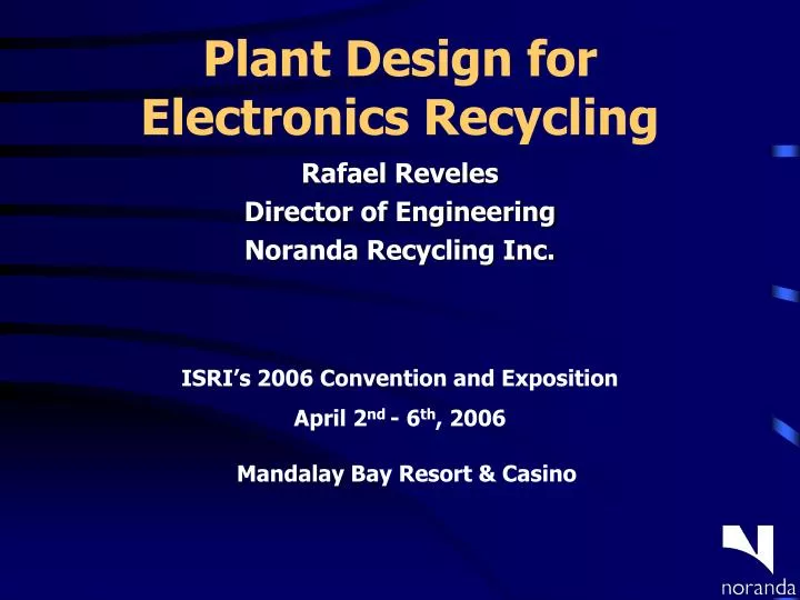 plant design for electronics recycling