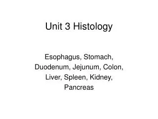 Unit 3 Histology