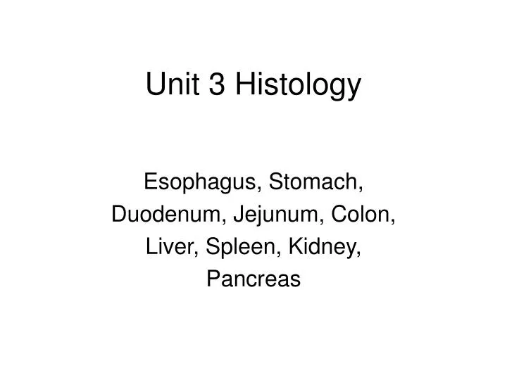 unit 3 histology