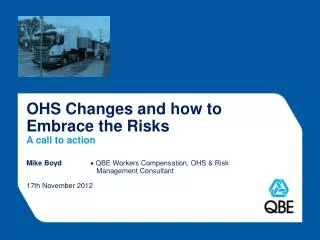 OHS Changes and how to Embrace the Risks A call to action