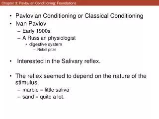 Chapter 3: Pavlovian Conditioning: Foundations