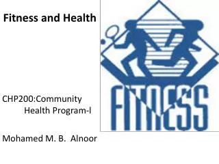 Fitness and Health