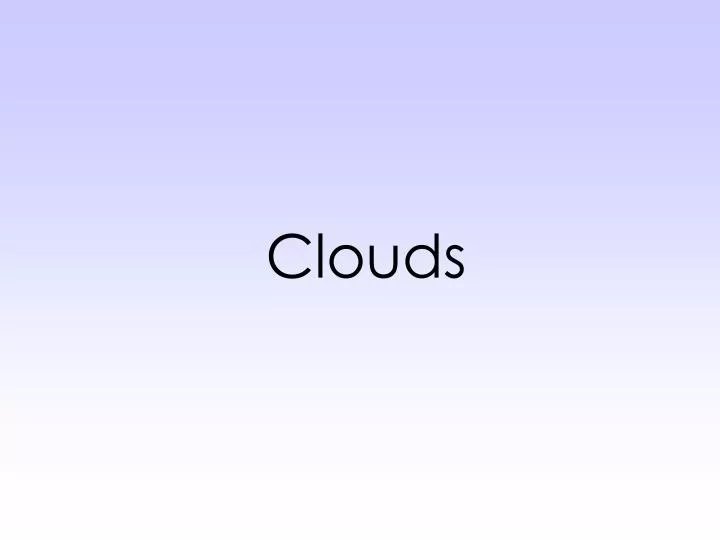 clouds