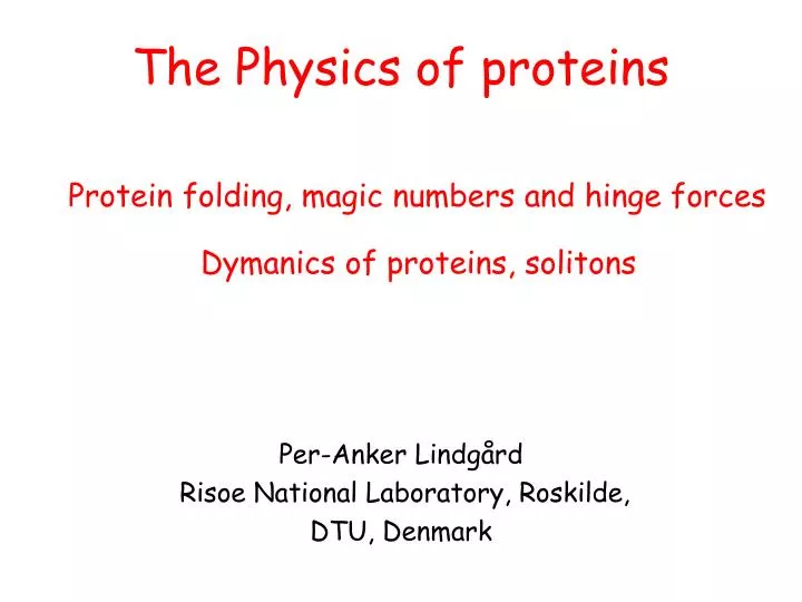 the physics of proteins