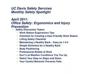 UC Davis Safety Services Monthly Safety Spotlight April 2011: Office Safety: Ergonomics and Injury Prevention