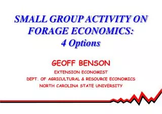 SMALL GROUP ACTIVITY ON FORAGE ECONOMICS: 4 Options