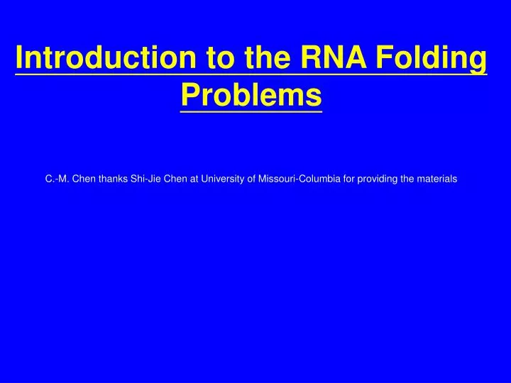 introduction to the rna folding problems