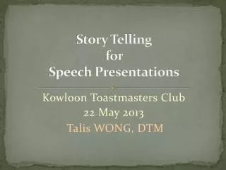 Story Telling for Speech Presentations