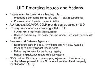 UID Emerging Issues and Actions