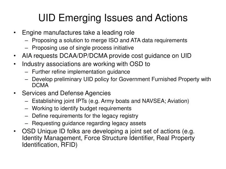 uid emerging issues and actions