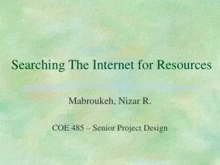 Searching The Internet for Resources