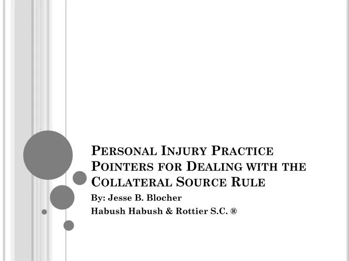 personal injury practice pointers for dealing with the collateral source rule