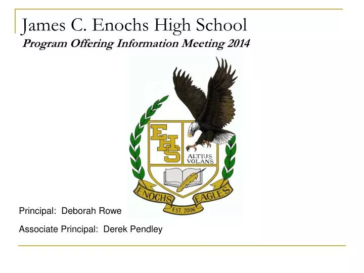 james c enochs high school program offering information meeting 2014