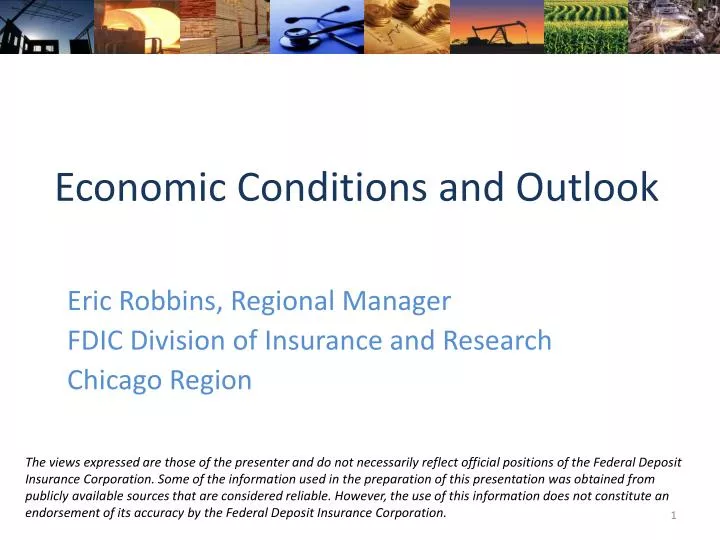 economic conditions and outlook