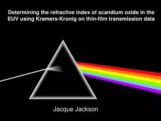 Determining the refractive index of scandium oxide in the EUV using Kramers-Kronig on thin-film transmission data
