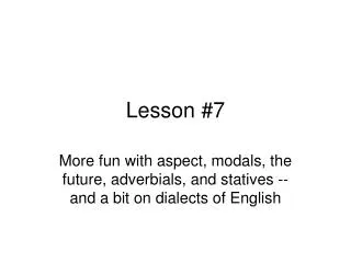 Lesson #7