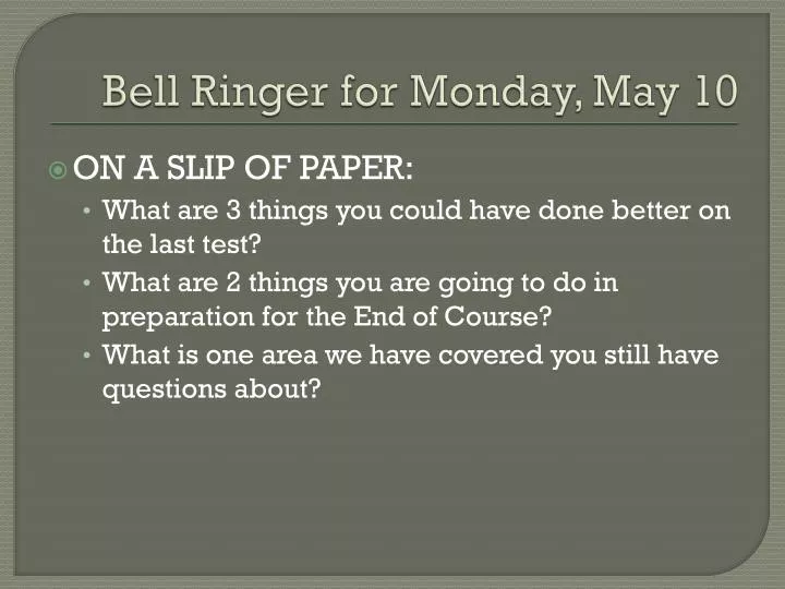 bell ringer for monday may 10