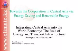 Towards the Cooperation in Central Asia via Energy Saving and Renewable Energy