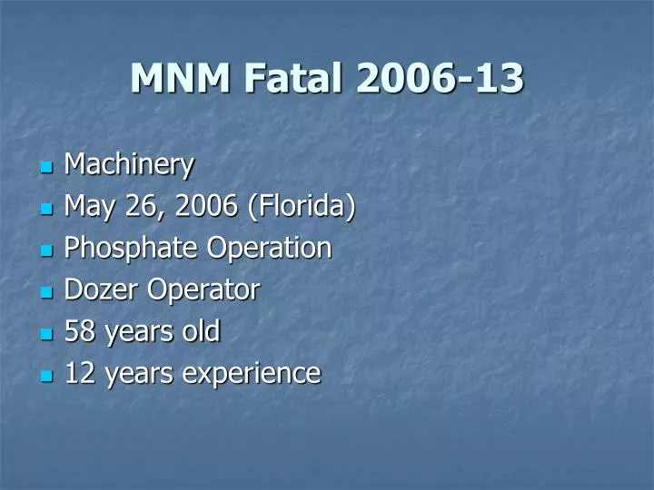 mnm fatal 2006 13