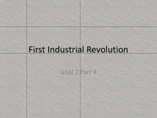 First Industrial Revolution