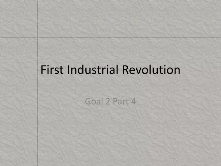 first industrial revolution