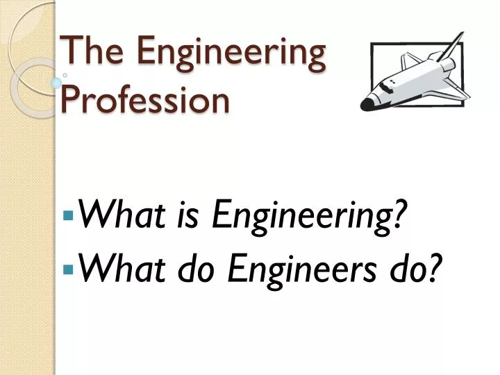 the engineering profession