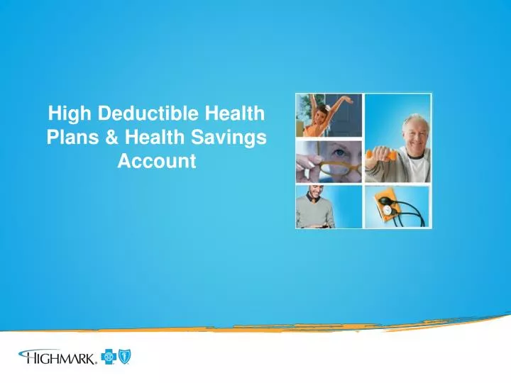 high deductible health plans health savings account