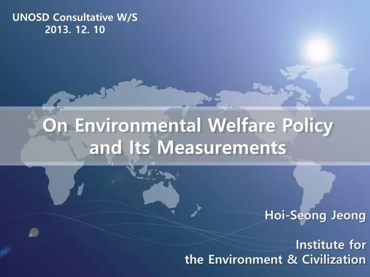 on environmental welfare policy and its measurements