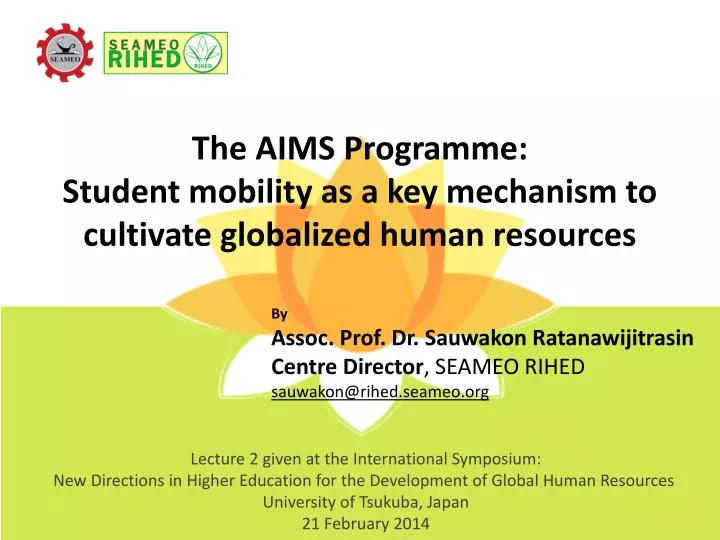 the aims programme student mobility as a key mechanism to cultivate globalized human resources