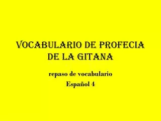 vocabulario de profecia de la gitana