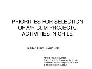 PRIORITIES FOR SELECTION OF A/R CDM PROJECTC ACTIVITIES IN CHILE
