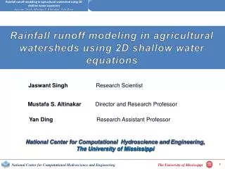 Rainfall runoff modeling in agricultural watersheds using 2D shallow water equations