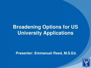 Broadening Options for US University Applications