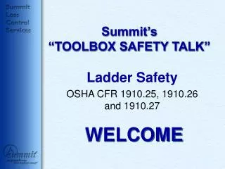 Summit’s “TOOLBOX SAFETY TALK”