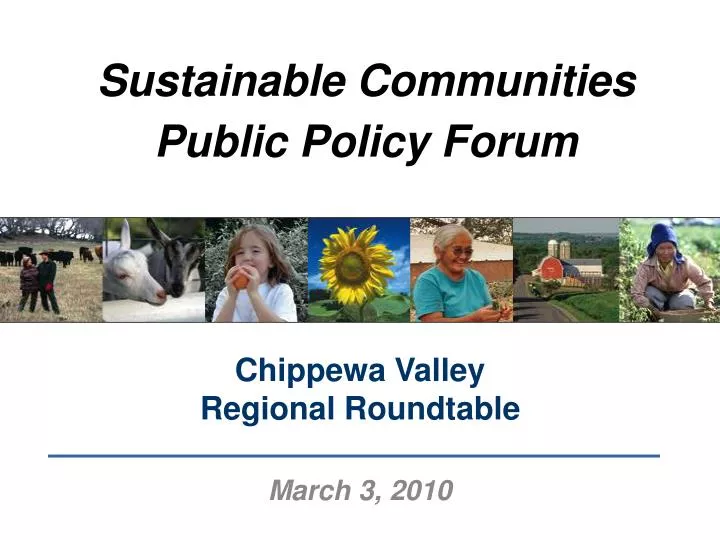 sustainabl e communities public policy forum