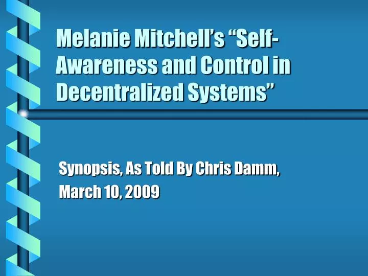 melanie mitchell s self awareness and control in decentralized systems