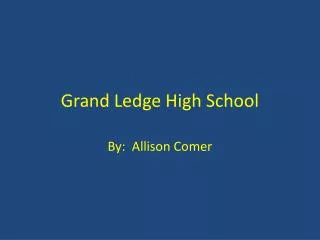 Grand Ledge High School