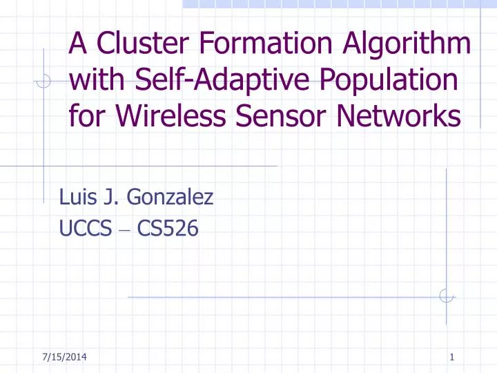 a cluster formation algorithm with self adaptive population for wireless sensor networks