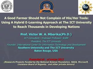 A Good Farmer Should Not Complain of His/Her Tools: Using A Hybrid E-Learning Approach at The ICT University to Reach