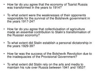 How far do you agree that the economy of Tsarist Russia was transformed in the years to 1914?