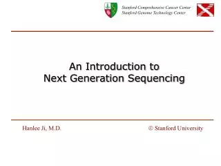 An Introduction to Next Generation Sequencing
