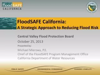 FloodSAFE California: A Strategic Approach to Reducing Flood Risk