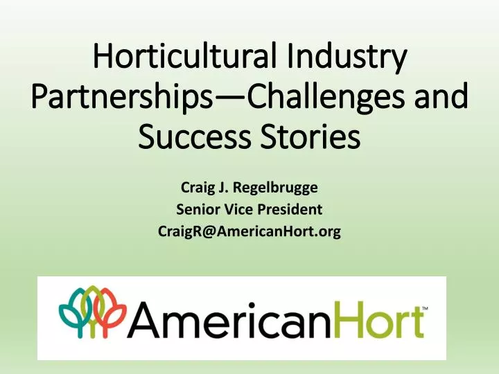 horticultural industry partnerships challenges and success stories