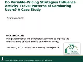 Do Variable-Pricing Strategies Influence Activity-Travel Patterns of Carsharing Users? A Case Study