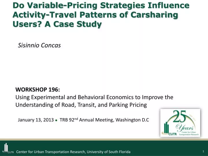 do variable pricing strategies influence activity travel patterns of carsharing users a case study