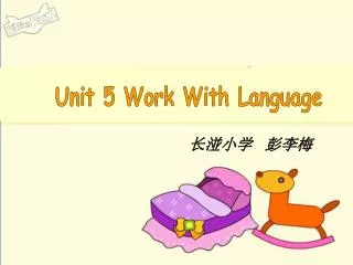 Unit 5 Work With Language