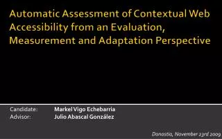 Automatic Assessment of Contextual Web Accessibility from an Evaluation, Measurement and	Ada