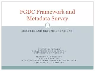 FGDC Framework and Metadata Survey