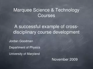 Marquee Science &amp; Technology Courses A successful example of cross-disciplinary course development